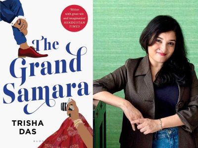 The Grand Samara by Trisha Das: A heart-warming romantic comedy set in Delhi’s elite circles