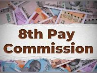 8th Pay Commission for govt employees approved by Cabinet